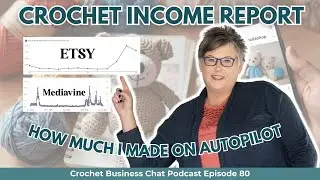 BAD AUDIO: UPDATE LINKED IN DESCRIPTION  How Much I Made in my Crochet Business Last Year