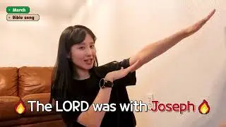 Genesis(창세기)39:2 - Bible Verse Song for kids ,암송말씀 _ The Lord was with Joseph.