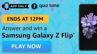 Amazon Quiz Answers Today/ Win Samsung Galaxu Z Flip/17 May