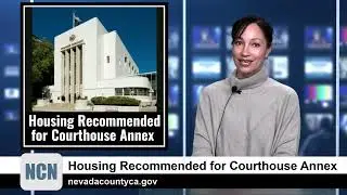 NCN Highlight - Housing Recommended for Courthouse Annex
