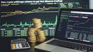New Crypto Arbitrage Scheme to Get Ton Using Binance Trading!