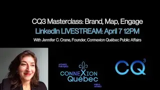 CQ3 Masterclass: Brand, Map, Engage &ndash; A Proven Advocacy Strategy