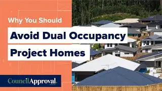 Why You Should Avoid Dual Occupancy Project Homes