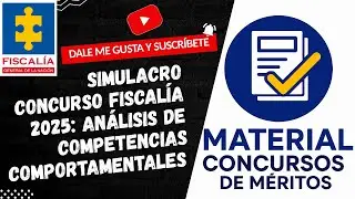Análisis de Competencias Comportamentales para el Concurso de la Fiscalía | Casos Prácticos #cnsc