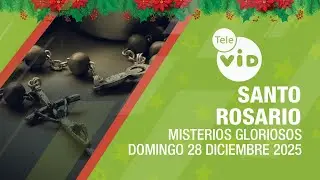 Santo Rosario de hoy 🎄📿 Domingo 28 Diciembre de 2025, Misterios Gloriosos | Tele VID