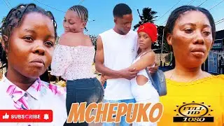 MCHEPUKO PART 03 FULL HD AFRICAN MOVIE LOVE STORY 💕💝💓@Dontatv255 @ChingaMedia-rl6yi @CHILUMBFILAM 