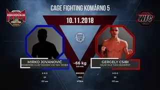 CFK5- Mirko Jovanovic VS Gergely Csibi