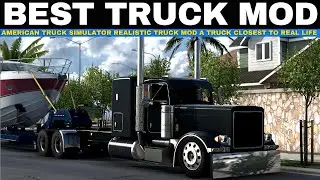✅ Realistic Truck Mod (BEST TRUCK MOD) | American Truck Simulator (New)