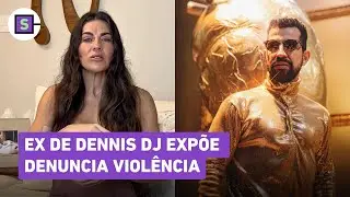 Ex de Dennis DJ exp&otilde;e disputa pela guarda do filho e denuncia viol&ecirc;ncia