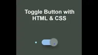 Toggle Button , HTML & CSS .