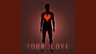 Your Love