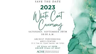 2023 ACHE White Coat Ceremony