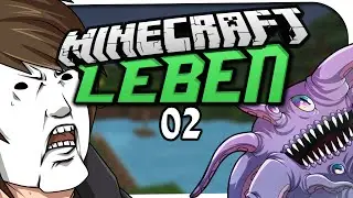 MINECRAFT: LEBEN ☆ #02 - DER TUMOR-FLUSS! ☆ Minecraft: Leben