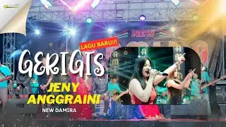 GERIGIS - JENY ANGGRAINI - NEW DAMIRA  MONTORNA - PASONGSONGAN - SUMENEP