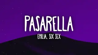 Emilia, Six Sex - pasarella 👠 (Letra en Espa&ntilde;ol + Lyrics)