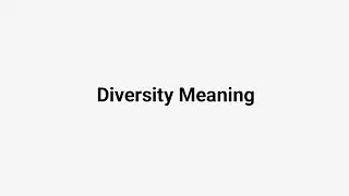 Diversity Meaning | Definition Diversity and its etymology