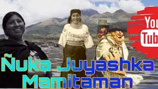 🔥(Yarina)🔥 💥Ñuka Juyashka Mamitaman💥