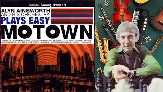 Alyn Ainsworth & His Orchestra &ndash; Plays Easy Motown (2003) | Easy Listening Motown Classics