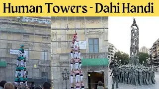 Human Towers in spain | Dahi Handi | Utlotsavam | Tarragona | Spain | Charo Taraf Vlogs