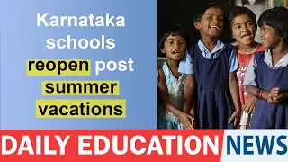 Karnataka schools reopen post summer vacations