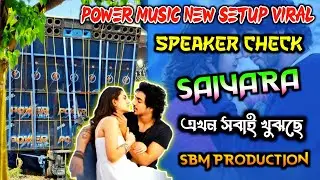 Saiyara Tu To Badla Nehi Hai Power Music Viral Sound Check 🔥 Power Music 🤯 Dj Susovan Remix 
