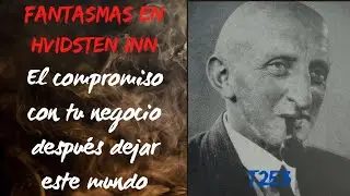 T2E3 Los fantasmas de Hvidsten Inn