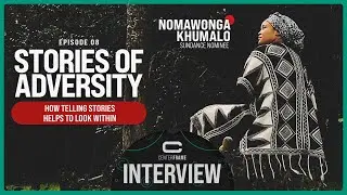 CenterFrame Interview | Ep. 8 -  Nomawonga Khumalo