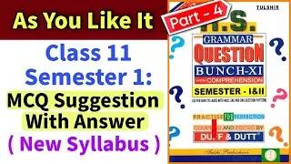 Class 11 Semester 1: As You Like It MCQ Suggestion | Duff & Dutt Question Bunch Part 4