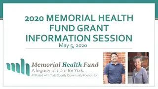 Memorial Health Fund Grant Info Session 2020