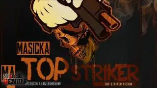 Top Striker Riddim Mix Feat. I Octane & Masicka (Yellow Moon Records) (December 2016)