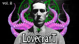 Lovecraft: La guía definitiva (Vol. II)