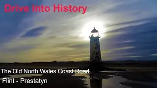 The Old North Wales Coast Road. Flint - Prestatyn.