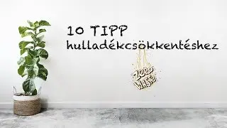 10 alap zero waste ötlet | #plasticfreejuly