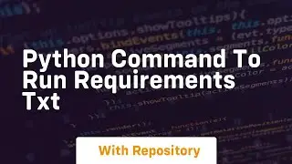 python command to run requirements txt