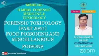 Forensic Toxicology (Part-20/21) | Food Poisoning, Miscellaneous | Dr. Manoj Bhausaheb Parchake |