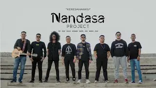 NANDASA PROJECT - KERESAHANKU (OFFICIAL MUSIC VIDEO)