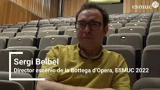 Sergi Belbel | Director esc&egrave;nic de la Bottega d'opera 2022 | ESMUC