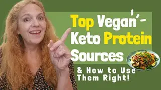 Top Vegan Keto Protein Sources - And How to Use Them Right