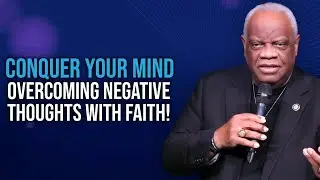 Conquer Your Mind: Overcoming Negative Thoughts with Faith!