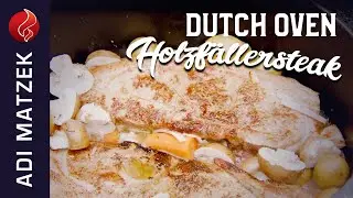 Holzfällersteak aus dem Dutch Oven