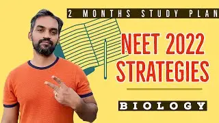 NEET 2022 study plan | NEET summer study strategies