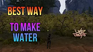 Best way to make Water - Sleeping Giants - S5 | Last Oasis