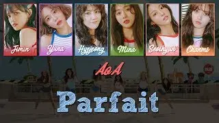 AOA - 파르페 (Parfait) [Han|Rom|Eng Color-Coded Lyrics]