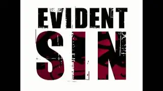 EVIDENT SIN - Unbreakable