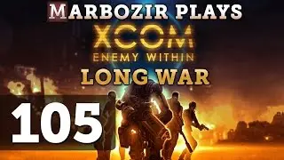 XCOM Long War Let's Play Impossible - Part 105