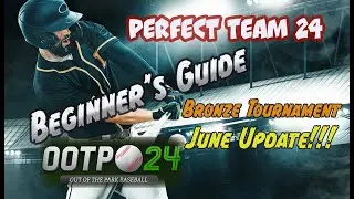 OOTP 24 - Perfect Team 24 - Bronze Tourney UPDATE - players to help build a roster to win more packs