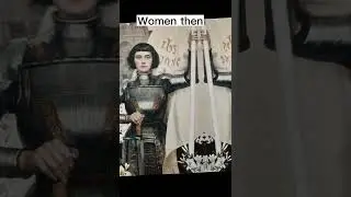 Women then vs now || little dark age #history #women #viral #littledarkage #rejectmodernity