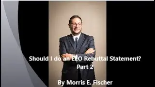 Should I do an EEO Rebuttal Statement?  Part 2
