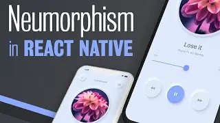 Neumorphism (Soft UI) in React Native