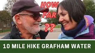 TEN MILE HIKE around GRAFHAM WATER in Cambridgeshire | How Bloomin’ Far?? | Ep308
